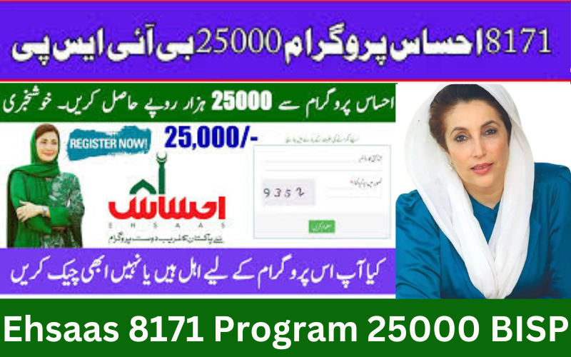 8171 Ehsaas Program 25000 BISP News 2025 – Latest Updates, Eligibility, and Registration Guide