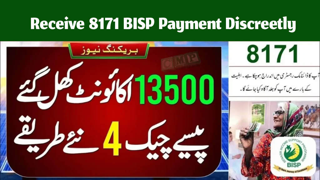 Receive 8171 BISP Payment Discreetly